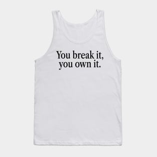 You Break It You Own It Caitlin Clark Ver.2 Tank Top